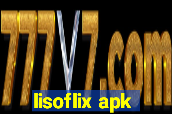 lisoflix apk